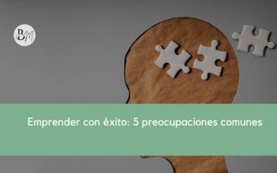 Emprender con éxito: 5 preocupaciones comunes